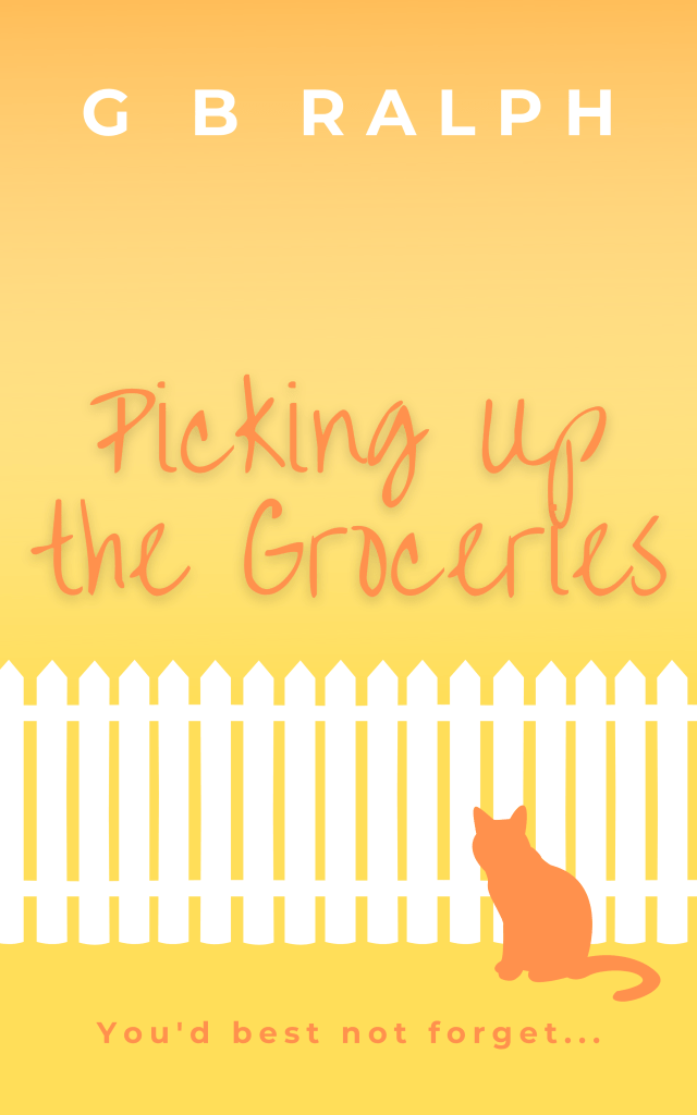 Picking Up the Groceries by G. B. Ralph story cover image