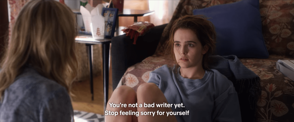 Set It Up screenshot. Dialogue: You’re not a bad writer yet. Stop feeling sorry for yourself...