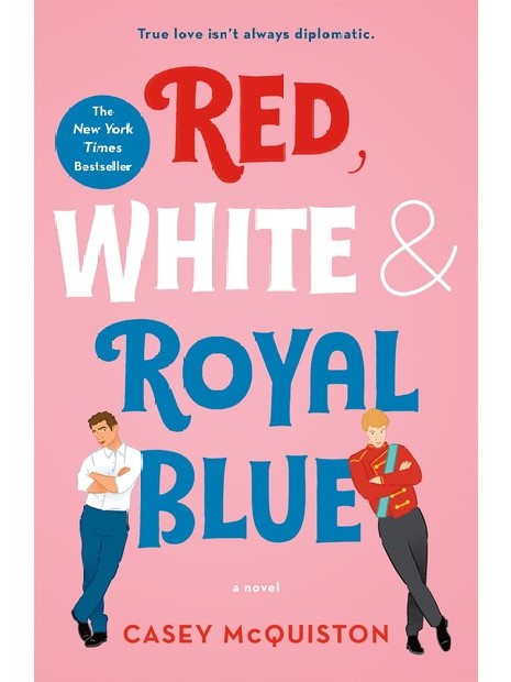 Red, White & Royal Blue by Casey McQuiston