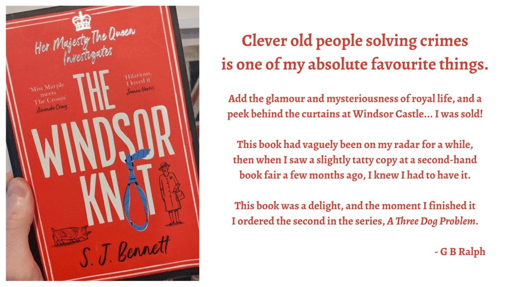 The Windsor Knot by S.J. Bennet paperback and review