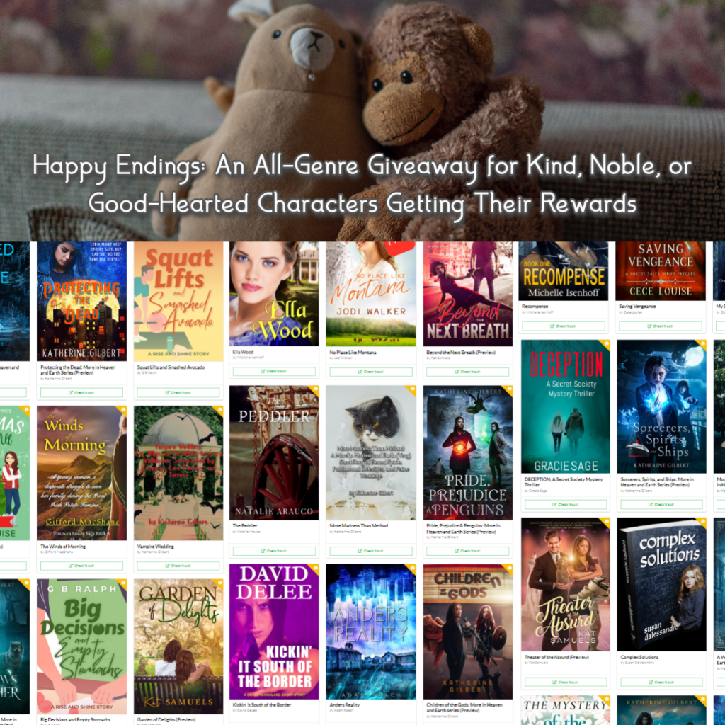 Happy Endings: An All-Genre Giveaway for Kind, Noble, or Good-Hearted Characters Getting Their Rewards. Group promotion graphic showing book cover images included in the promotion.