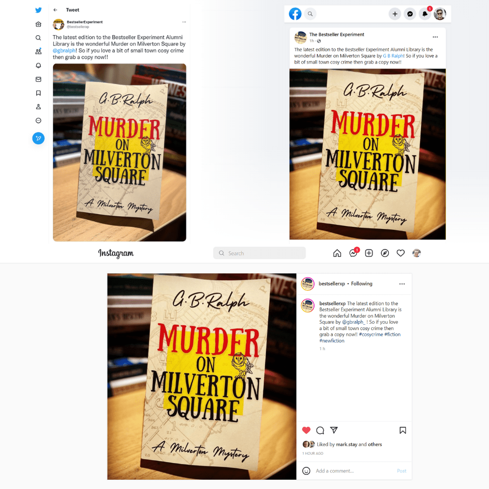 Murder on Milverton Square by G B Ralph featuring in social media posts by The Bestseller Experiment podcast.
Image: a copy of the paperback.
Text from the posts: The latest edition to the Bestseller Experiment Alumni Library is the wonderful Murder on Milverton Square by G B Ralph! So if you love a bit of small town cosy crime then grab a copy now!!
