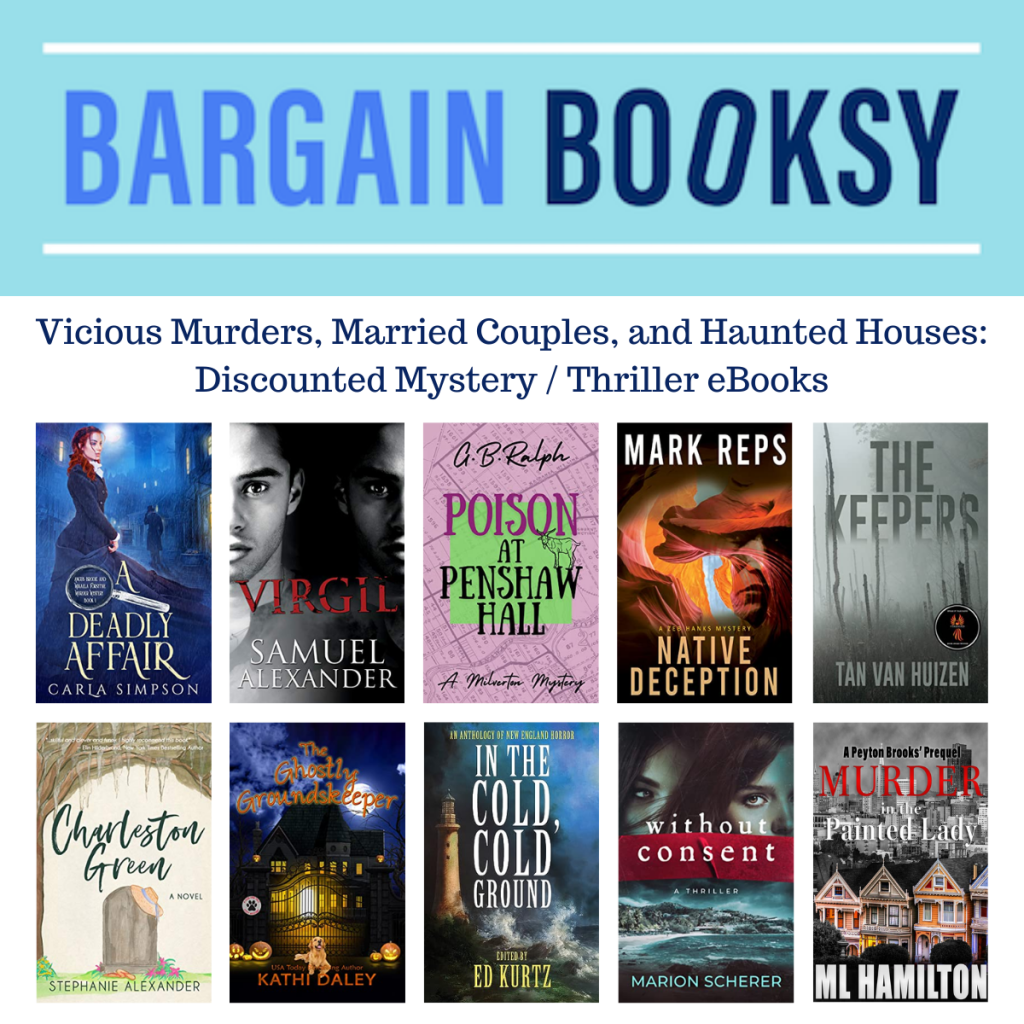 Bargain Booksy. Vicious Murders, Married Couples, and Haunted Houses: Discounted Mystery / Thriller eBooks. Grid of book covers.