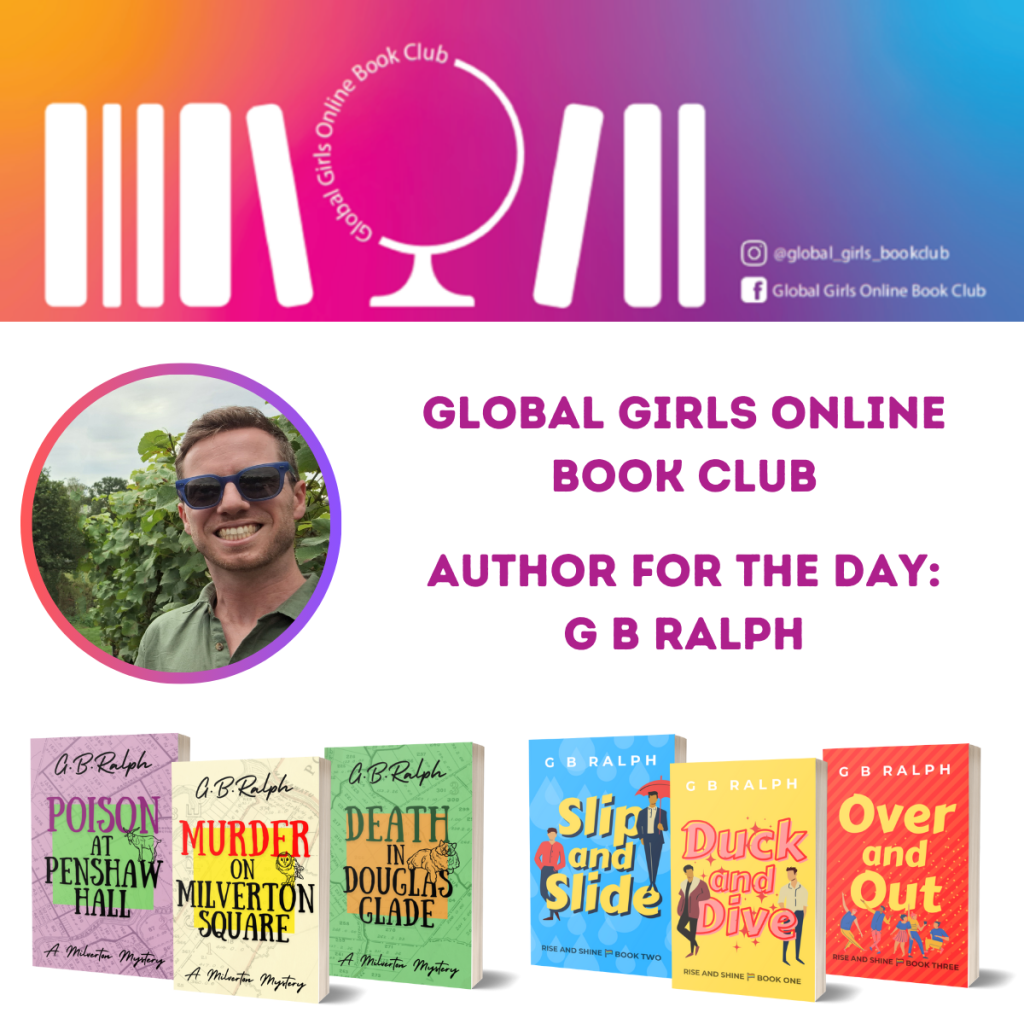 Global Girls Online Book Club. Author of the Day: G B Ralph. Author photo and book covers.