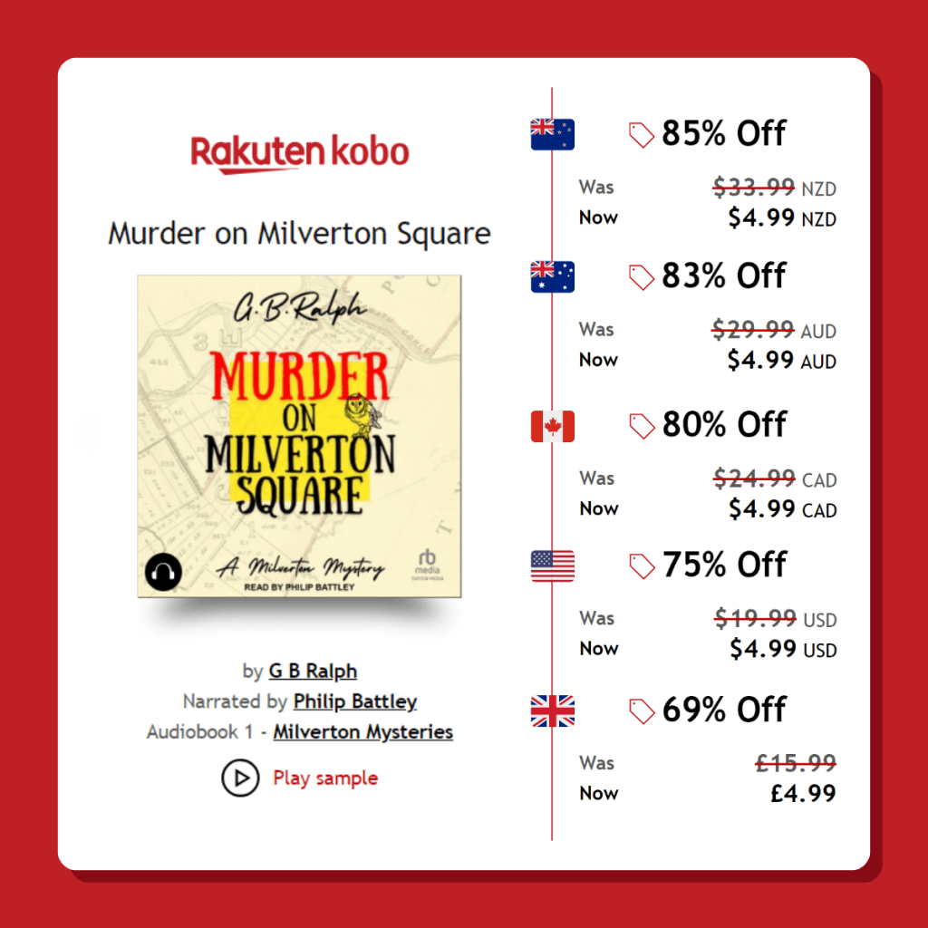 Murder on Milverton Square by G B Ralph. Audiobook narrated by Philip Battley. On sale on Kobo.