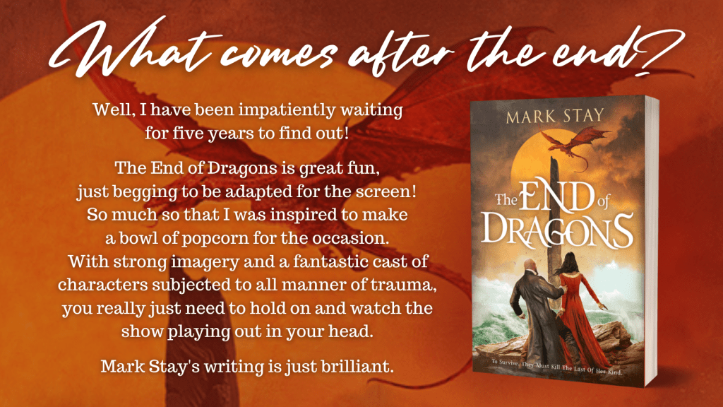 The End of Dragons by Mark Stay. Review excerpt.