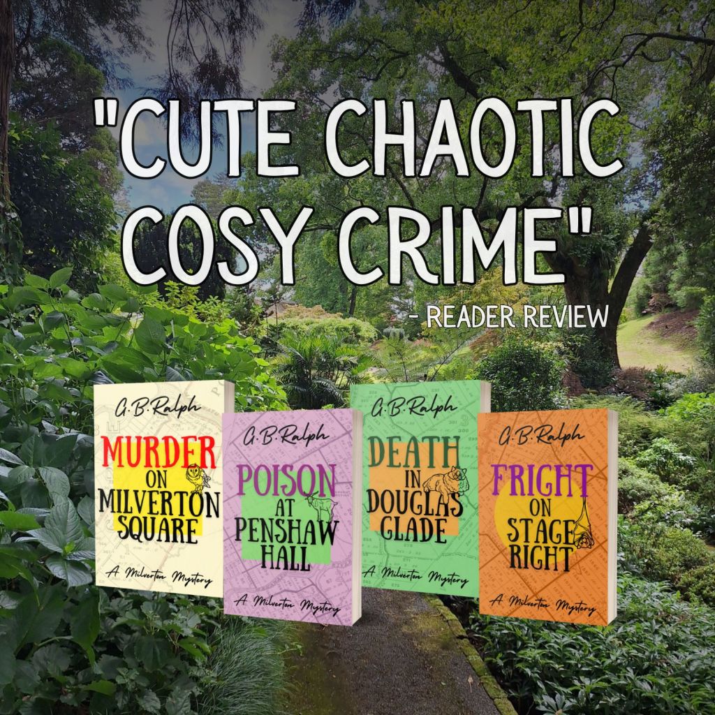 "Cute chaotic cosy crime" - Reader review. The Milverton Mysteries book covers. Background: garden.